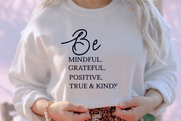 Be Mindful SVG: A Positive Quote for Real Embroidery Projects