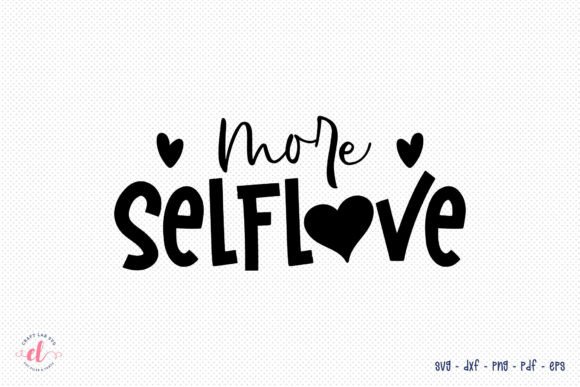 More Self Love SVG - A Thoughtful Design for Real Embroidery Projects