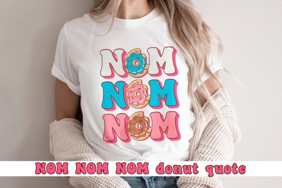 NOM NOM NOM. Cute Donut Quote SVG Review
