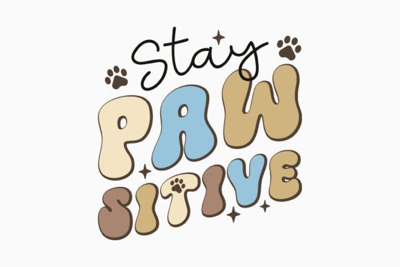 Retro Funny Pet Quote SVG Stay Pawsitive Review