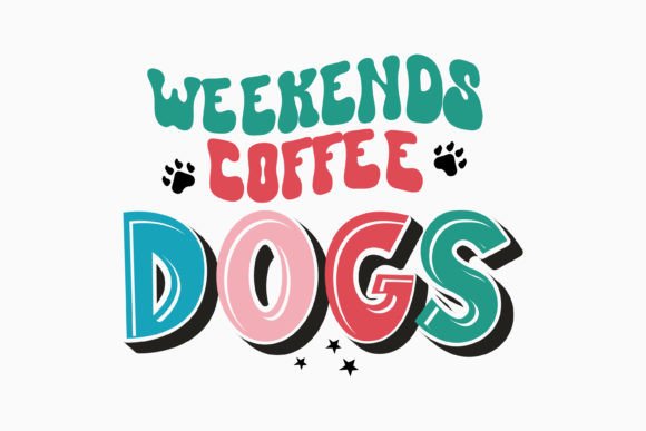 Weekends Coffee Dogs Retro Dog Quote SVG Review
