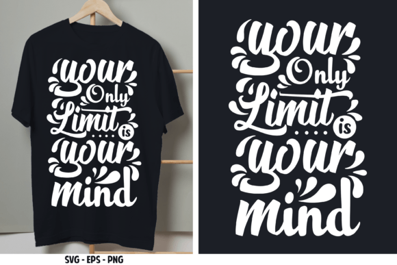Your Only Limit is Your Mind Quote SVG Review