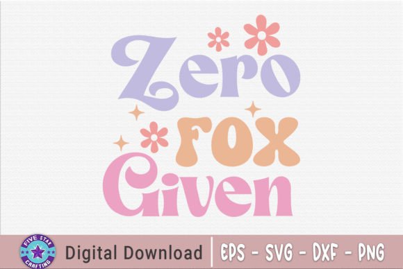 Zero Fox Given, Sarcastic Quote SVG Review: Real-World Embroidery Test